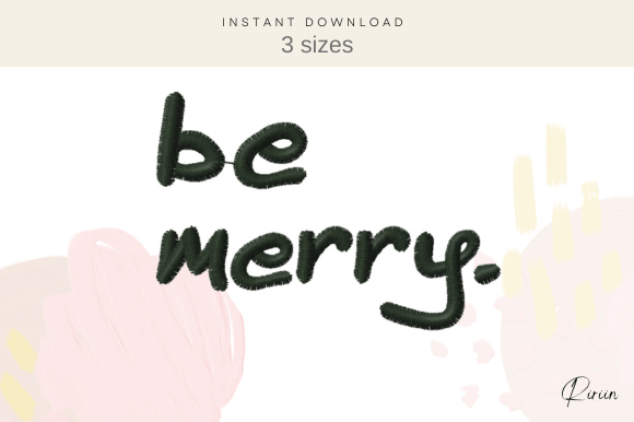 Be Merry Embroidery Design